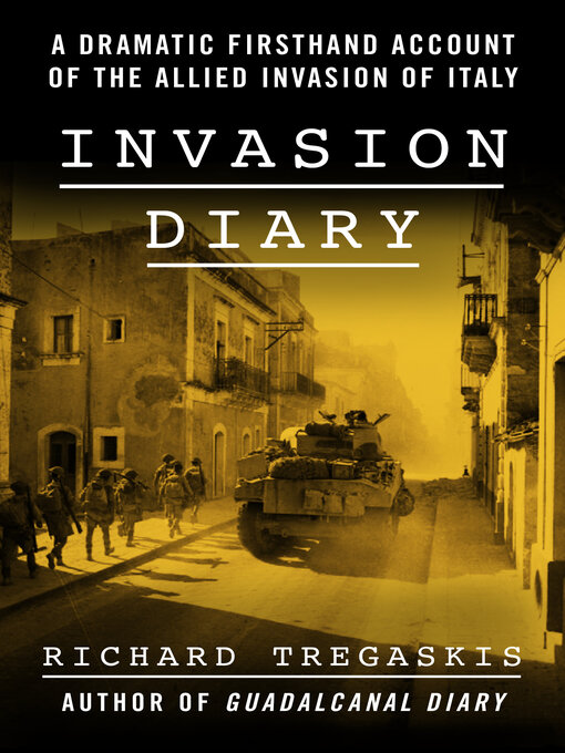 Title details for Invasion Diary by Richard Tregaskis - Available